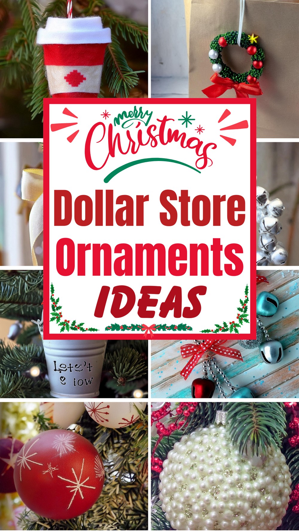 Christmas Dollar Store Ornaments Ideas