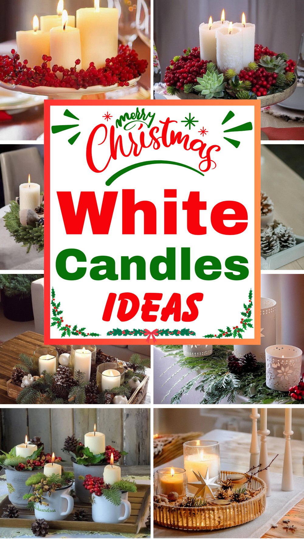 Christmas White Candles Ideas